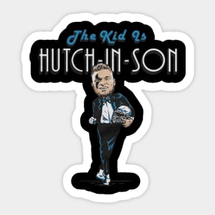 Aidan Hutchinson The Kid Is Hutch-In-Son Sticker